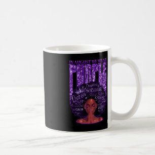 In August We Wear Purple Black Woman Afro Overdose Coffee Mug