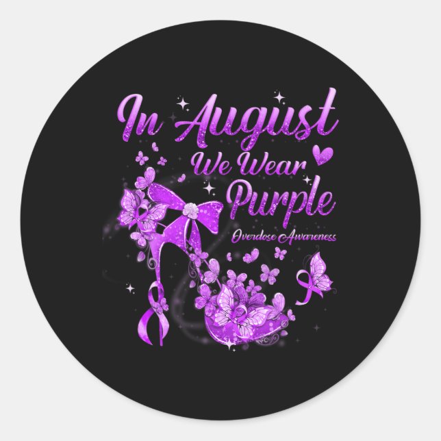 In August We Wear Purple Butterfly Overdose Awaren Classic Round Sticker (Front)