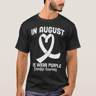 In August We Wear Purple Overdose Awareness Intern T-Shirt