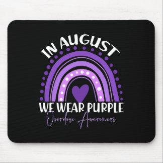 In August We Wear Purple Overdose Awareness Month  Mouse Pad