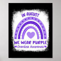 In August We Wear Purple Overdose Awareness Month 