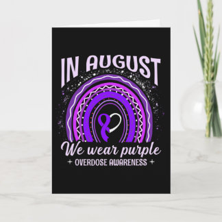 In August We Wear Purple Rainbow Overdose Awarenes Card