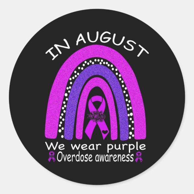 In August We Wear Purple Rainbow Overdose Awarenes Classic Round Sticker (Front)