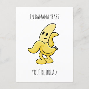 In Banana Years Funny Birthday Gift Holiday Postcard