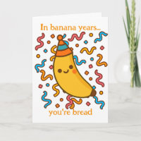 In Banana Years You Are Bread Birthday Party