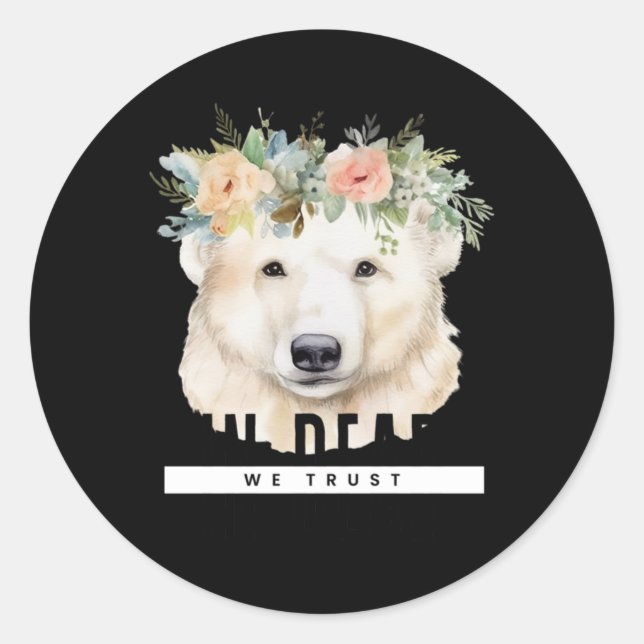 In Bear We Trust - Women's Voice Sticker  (Front)