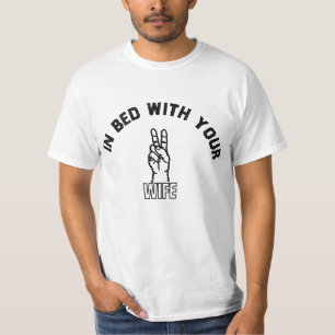 In Bed With Your Wife Funny peace Pete Davidson T-Shirt