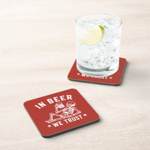 In beer we trust chilling skeleton Beer Pong Coaster