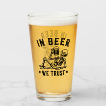 In beer we trust chilling skeleton Beer Pong