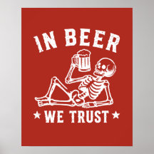 In beer we trust chilling skeleton Beer Pong