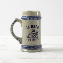 In beer we trust chilling skeleton Beer Pong