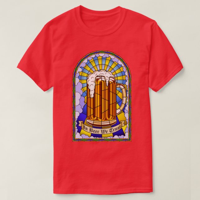 In Beer We Trust T-Shirt (Design Front)