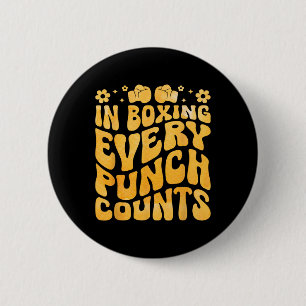 In Boxing Every Punch Counts Boxer Sports Athlete 2 Inch Round Button