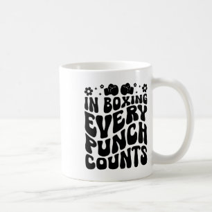 In Boxing Every Punch Counts Boxer Sports Athlete  Coffee Mug