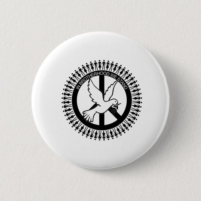IN BROTHERHOOD WE STAND 2 INCH ROUND BUTTON (Front)