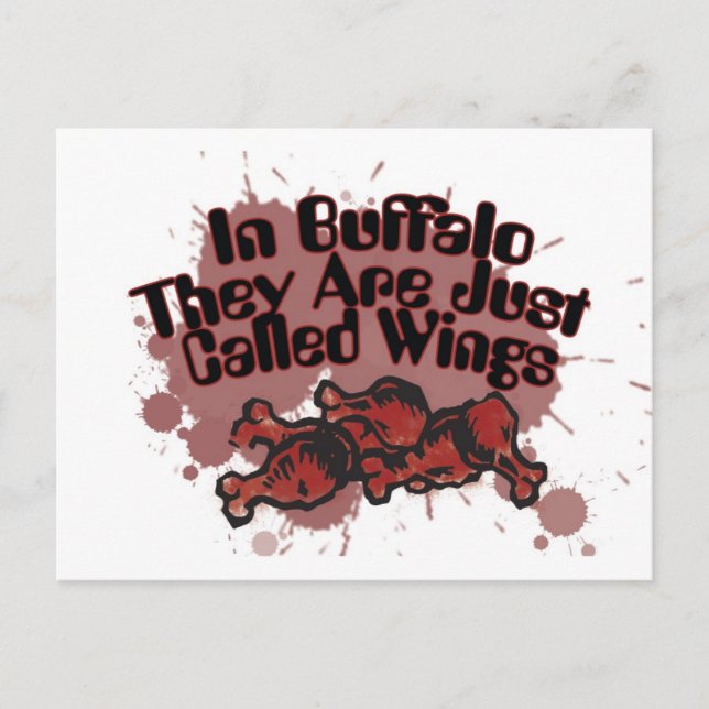 In Buffalo They are just called wings Postcard (Front)