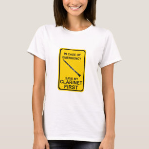 In Case of Emergency Save My Clarinet First T-Shirt