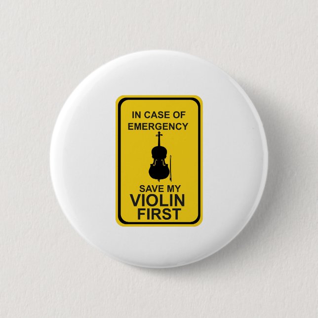 In case of Emergency Save My Violin First 2 Inch Round Button (Front)