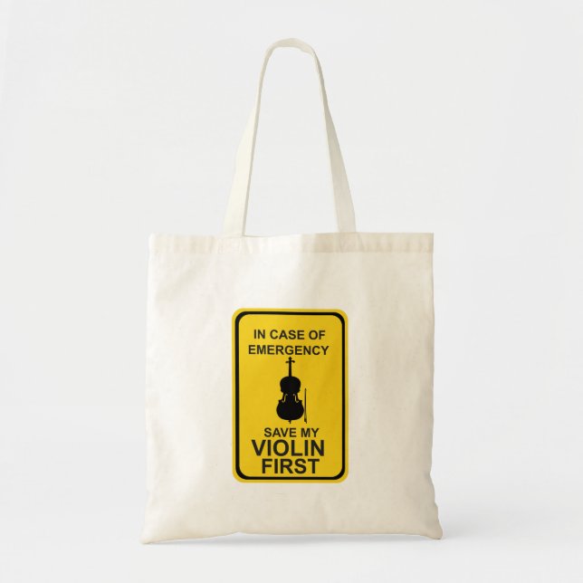 In case of Emergency Save My Violin First Tote Bag (Front)
