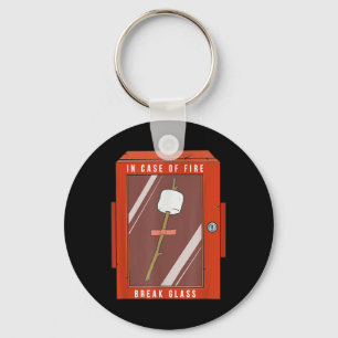 In Case Of Fire Break Gl Funny Camping Marshmellow Keychain