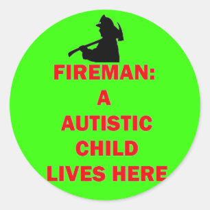 In Case of Fire Save Autistic Child Classic Round Sticker