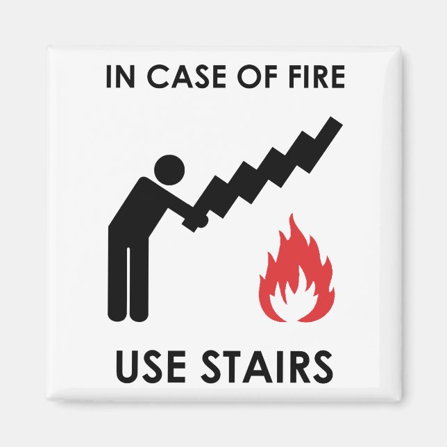 In Case of Fire Use Stairs Magnet (Front)