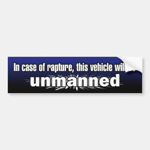 "In Case of Rapture..." Bumper Sticker