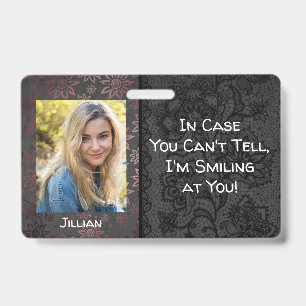 In Case You Can't Tell, I'm Smiling at You! Bold Badge