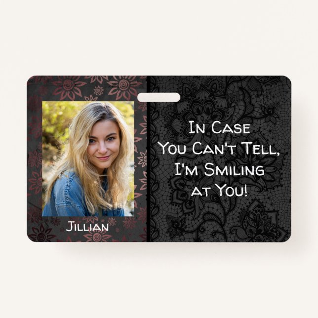 In Case You Can't Tell, I'm Smiling at You! Bold Badge (Front)