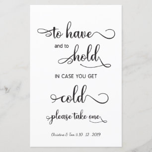 "In case you get cold" Modern black Wedding Sign