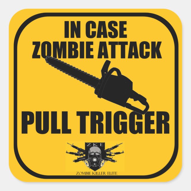 In Case Zombie Attack Sticker (Front)