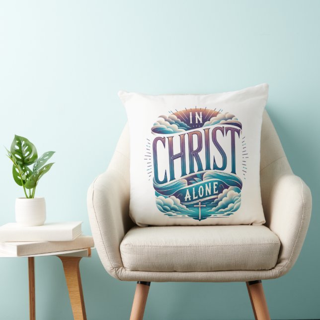 In Christ Alone Throw Pillow (Chair)