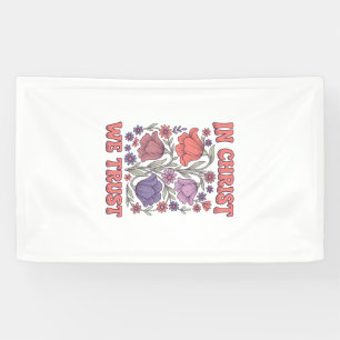 In Christ We Trust Floral Christian Vector Design_ Banner