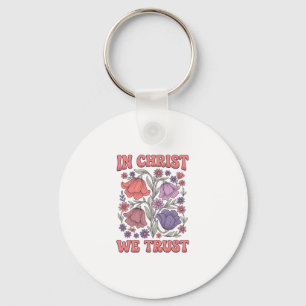 In Christ We Trust Floral Christian Vector Design_ Keychain