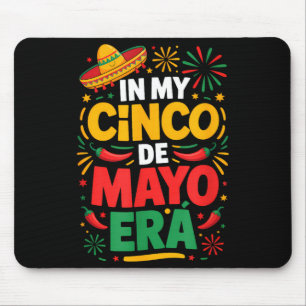 In cinco de mayo era fiesta celebration cinco de mouse pad