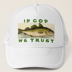 In Cod We Trust Trucker Hat