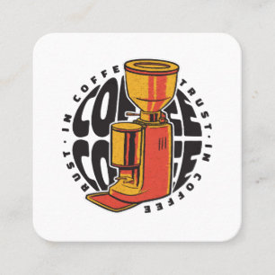In Coffee we trust Square Business Card