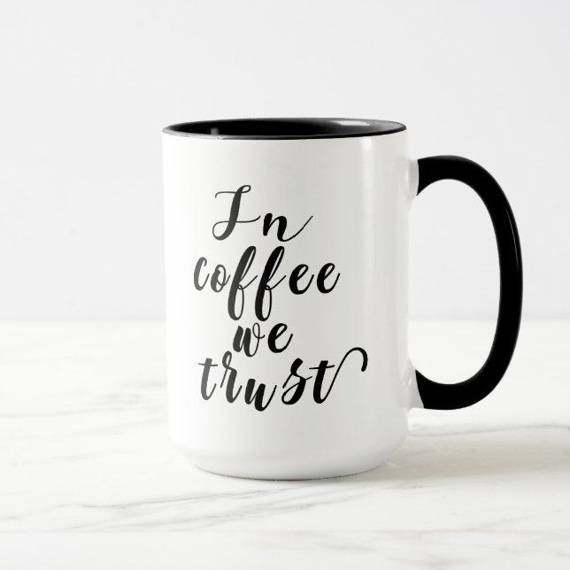 In Coffee We Trust Typography Design Mug (Right)