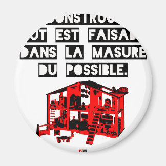 In Construction everything is possible In the Masu Magnet
