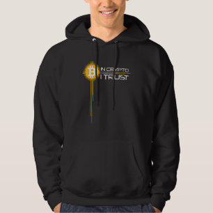 In Crypto I Trust Bitcoin Cryptocurrency Idea Hoodie