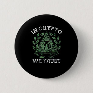 In Crypto We Trust Bitcoin Cryptocurrency 2 Inch Round Button