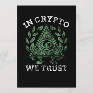 In Crypto We Trust Bitcoin Cryptocurrency Invitation