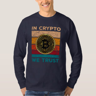 In Crypto We Trust T-Shirt