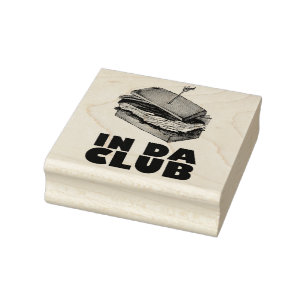 In Da Club Turkey Club Sandwich Diner Food Foodie Rubber Stamp