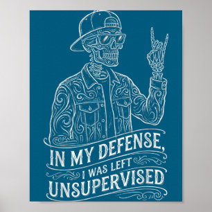 In defense was left unsupervised funny men women poster