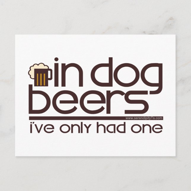 In Dog Beers.... Postcard (Front)