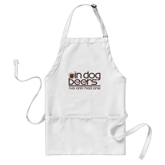 In Dog Beers.... Standard Apron (Front)