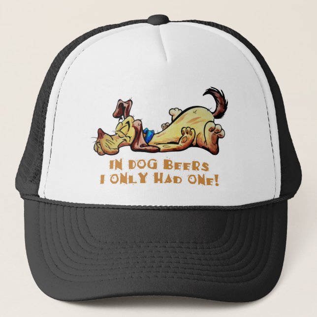 In Dog Beers Trucker Hat (Front)