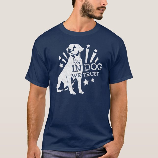 In Dog We Trust Graphic T-Shirt (Front)