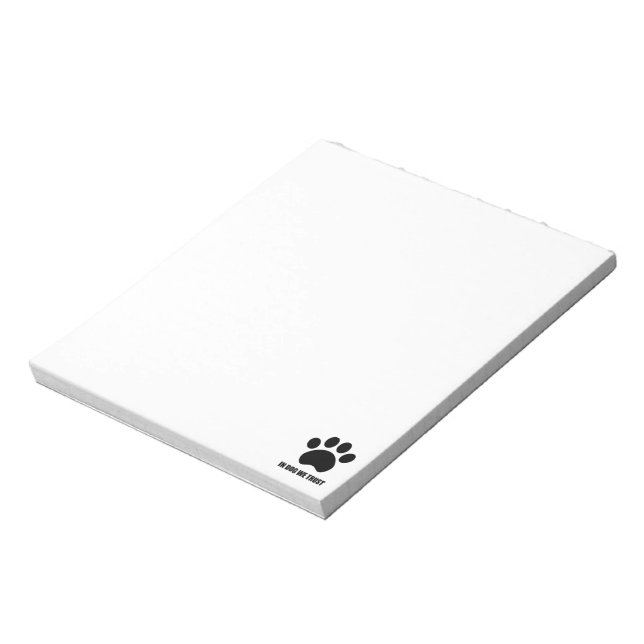 In Dog We Trust Notepad (Rotated)